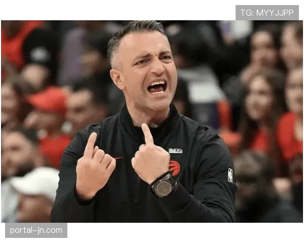 官方宣布：猛龙与主帅拉贾科维奇达成多年续约协议